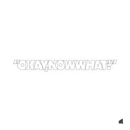 Podcast thumbnail for Okay, Now What?