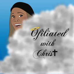 Podcast thumbnail for Ofiliated with Christ