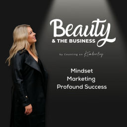 Podcast thumbnail for Beauty & The Business