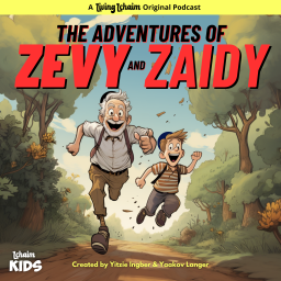 Podcast thumbnail for The Adventures of Zevy & Zaidy