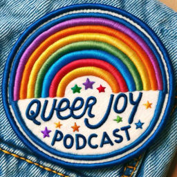 Podcast thumbnail for Queer Joy: being gay as in happy