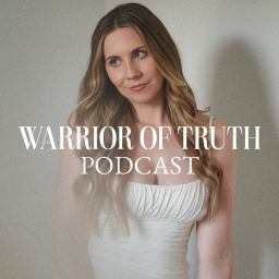 Podcast thumbnail for Warrior of Truth