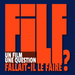Podcast thumbnail for FILF - Cinéma