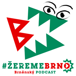 Podcast thumbnail for Brněnský podcast #ŽEREMEBRNO