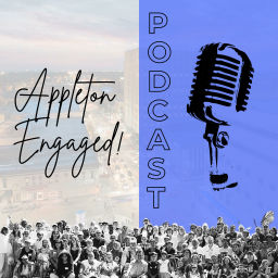 Podcast thumbnail for Appleton Engaged Podcast