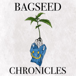 Podcast thumbnail for Bagseed Chronicles