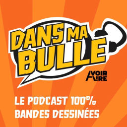 Podcast thumbnail for Dans ma bulle avec aVoir aLire