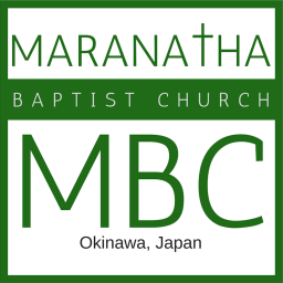 Podcast thumbnail for Maranatha Baptist Church, Okinawa, Japan