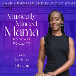 Podcast thumbnail for Musically Minded Mama-make memories and music at home