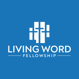 Podcast thumbnail for Living Word Fellowship Weekly Sermons