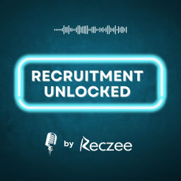 Podcast thumbnail for Recruitment Unlocked by Reczee