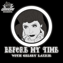 Podcast thumbnail for Before My Time with Gelsey Laurie
