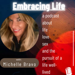 Podcast thumbnail for Embracing Life 101