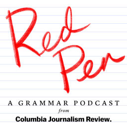 Podcast thumbnail for Red Pen: A Grammar Podcast