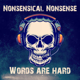 Podcast thumbnail for Nonsensical Nonsense