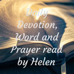 Podcast thumbnail for Daily Word and Devotions read by Helen