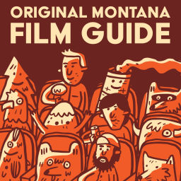 Podcast thumbnail for Original Montana Film Guide