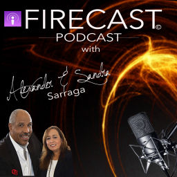 Podcast thumbnail for Firecast: With Alexander &  Sandra Sarraga