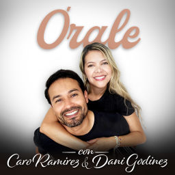 Podcast thumbnail for Órale