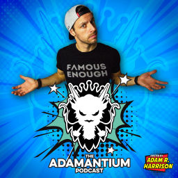 Podcast thumbnail for The Adamantium Podcast