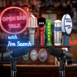 Podcast thumbnail for Open Bar Talk Podcast With Jim Search