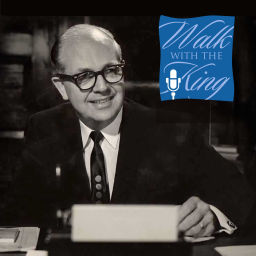 Podcast thumbnail for Walk With The King Podcast