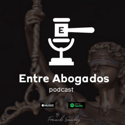 Podcast thumbnail for Entre Abogados