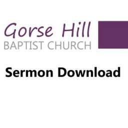 Podcast thumbnail for Gorse Hill Baptist Church