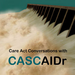 Podcast thumbnail for Care Act Conversations with CASCAIDr