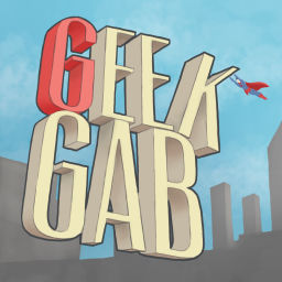 Podcast thumbnail for Geek Gab!