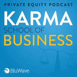 Podcast thumbnail for Private Equity Podcast: Karma School of Business