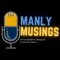 Podcast thumbnail for Manly Musings