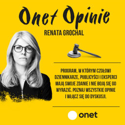 Podcast thumbnail for Onet Opinie - Grochal