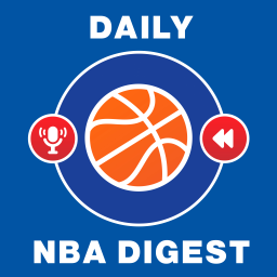 Podcast thumbnail for Daily NBA Digest