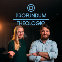 Podcast thumbnail for Profundum Theologie