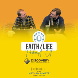 Podcast thumbnail for Faith/Life with Discovery Fellowship Church