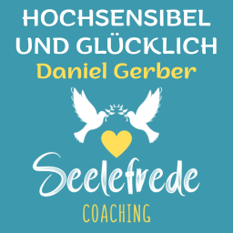 Podcast thumbnail for Hochsensibel und glücklich