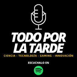 Podcast thumbnail for TODO POR LA TARDE