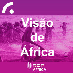 Podcast thumbnail for Visão de Africa