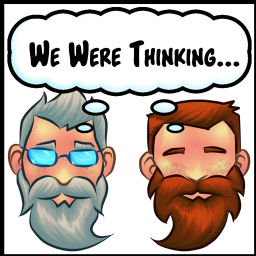 Podcast thumbnail for We Were Thinking