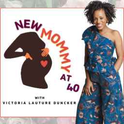 Podcast thumbnail for New Mommy at 40 Podcast