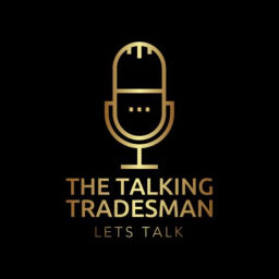Podcast thumbnail for The Talking Tradesman