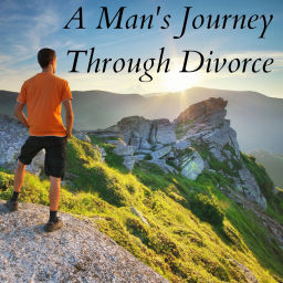 Podcast thumbnail for A Man's Journey Through Divorce