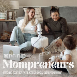Podcast thumbnail for Faith-filled Mompreneurs