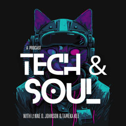 Podcast thumbnail for Tech & Soul Podcast