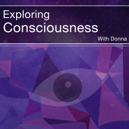Podcast thumbnail for Exploring Consciousness Podcast