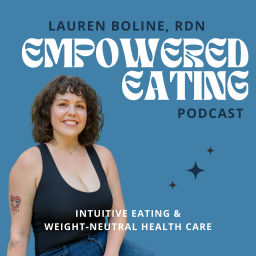 Podcast thumbnail for Empowered Eating