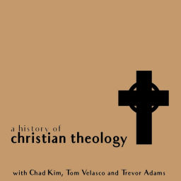 Podcast thumbnail for A History of Christian Theology