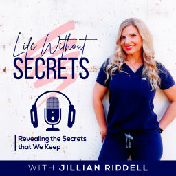 Podcast thumbnail for Life Without Secrets with Jillian Riddell