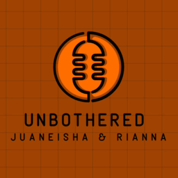 Podcast thumbnail for unbothered